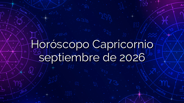Horóscopo Capricornio septiembre de 2026